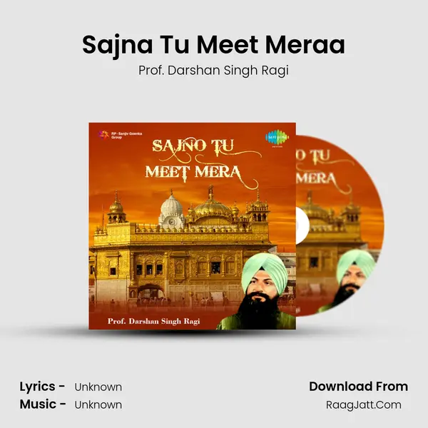 Sajna Tu Meet Meraa MP3 Song by Prof. Darshan Singh Ragi Cover