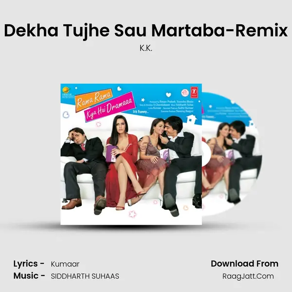 Dekha Tujhe Sau Martaba-Remix MP3 Song by K.K. Cover