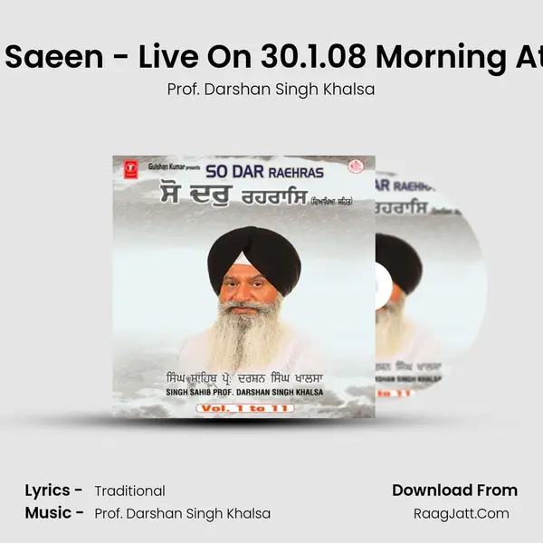 Tu Karta Sachyar Meinda Saeen - Live On 30.1.08 Morning At Gurudwara Singh Sabha MP3 Song by Prof. Darshan Singh Khalsa Cover