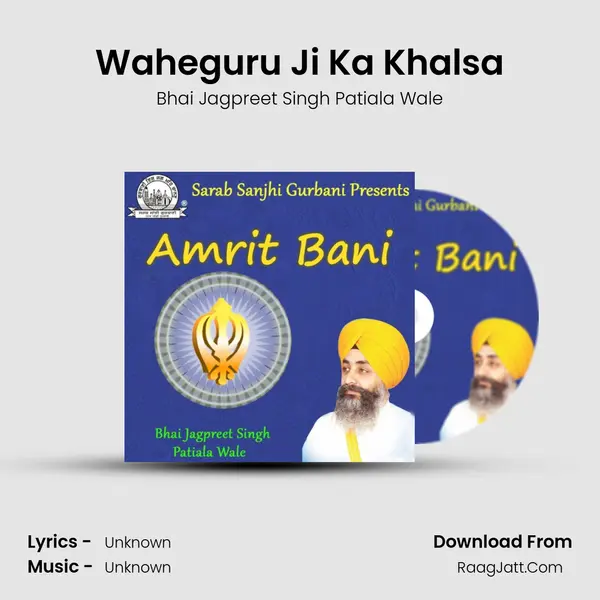 Waheguru Ji Ka Khalsa mp3 song