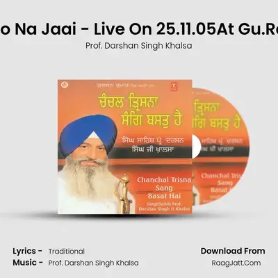 Chanchal Trisna Sang Basat Hai - Prof. Darshan Singh Khalsa