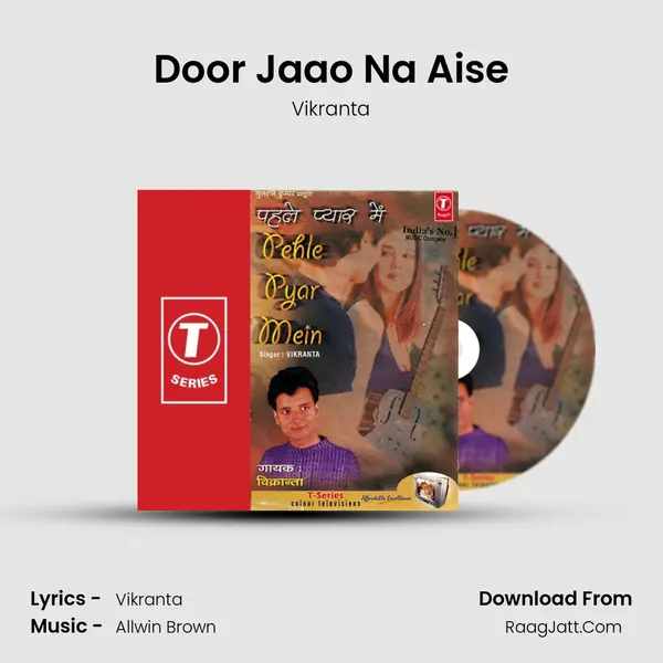 Door Jaao Na Aise MP3 Song by Vikranta Cover