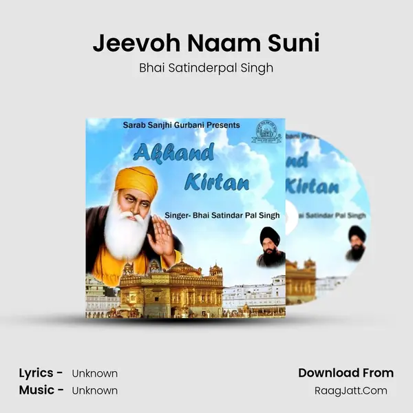 Jeevoh Naam Suni MP3 Song by Bhai Satinderpal Singh Cover