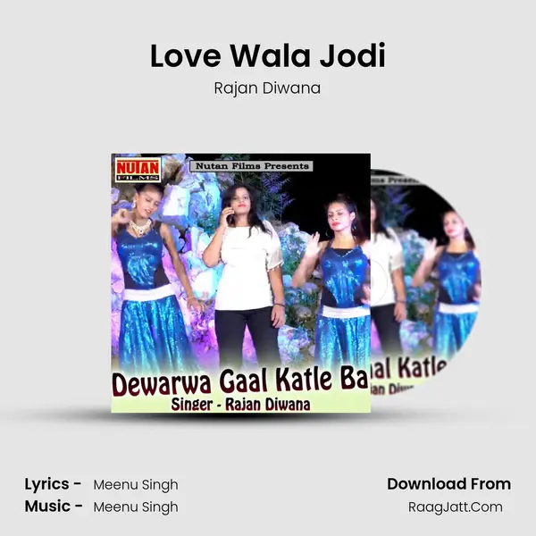 Love Wala Jodi MP3 Song by Rajan Diwana Cover
