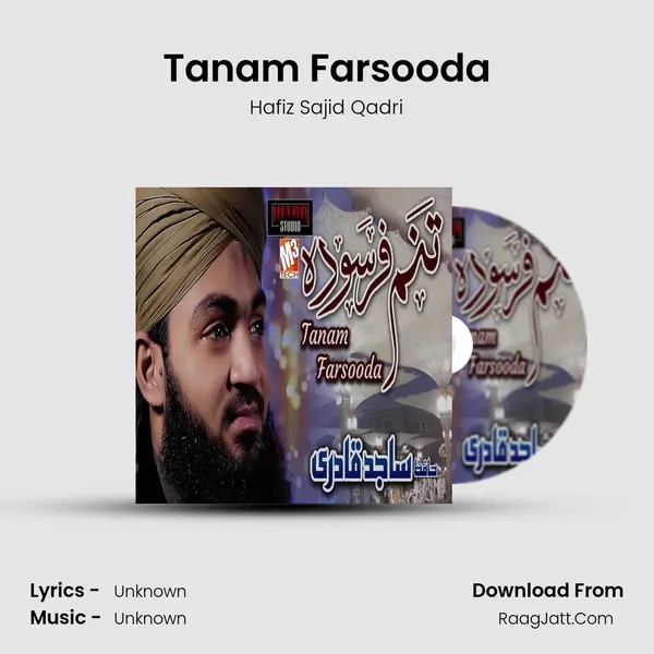 Tanam Farsooda MP3 Song by Hafiz Sajid Qadri Cover