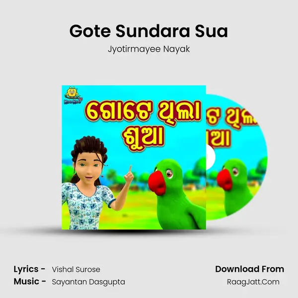 Gote Sundara Sua - Jyotirmayee Nayak