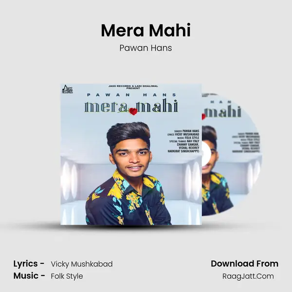 Mera Mahi MP3 Song by Pawan Hans Cover