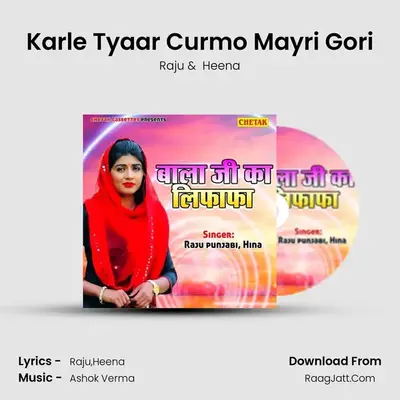Karle Tyaar Curmo Mayri Gori MP3 Song by Raju Cover