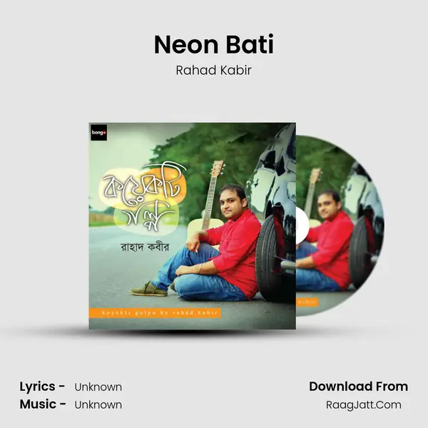 Neon Bati MP3 Song by Rahad Kabir Cover