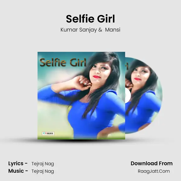 Selfie Girl MP3 Song by Kumar Sanjay Cover