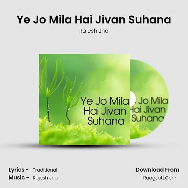 Ye Jo Mila Hai Jivan Suhana mp3 song