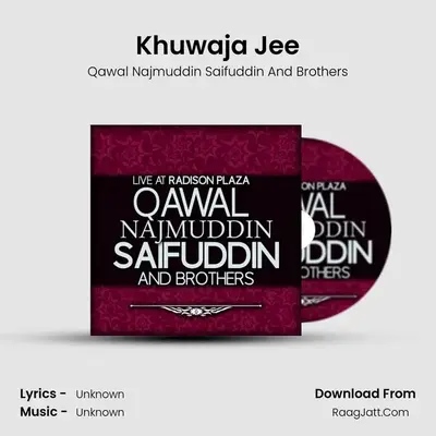 Khuwaja Jee mp3 song