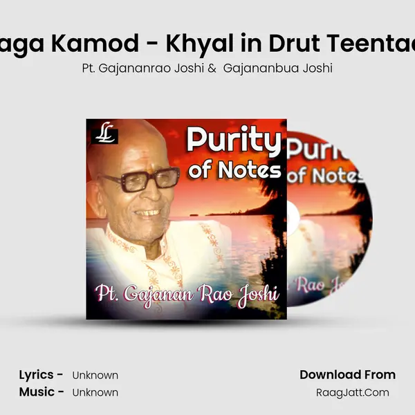 Raga Kamod - Khyal in Drut Teentaal mp3 song