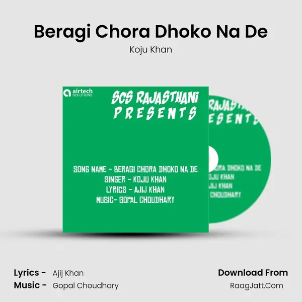 Beragi Chora Dhoko Na De MP3 Song by Koju Khan Cover