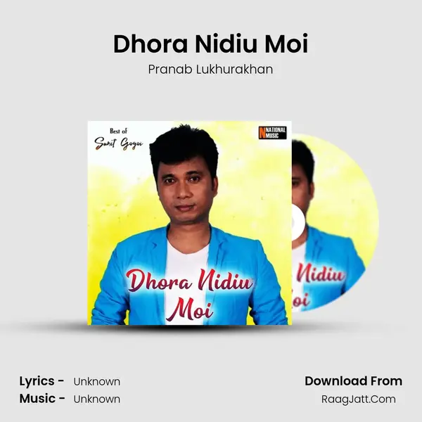 Dhora Nidiu Moi MP3 Song by Pranab Lukhurakhan Cover