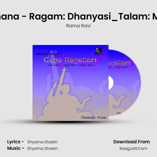 Meena Lochana - Ragam: Dhanyasi_Talam: Misra Chapu MP3 Song by Rama Ravi Cover