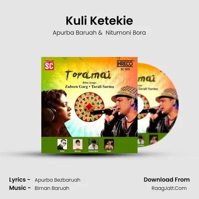 Kuli Ketekie MP3 Song by Apurba Baruah Cover