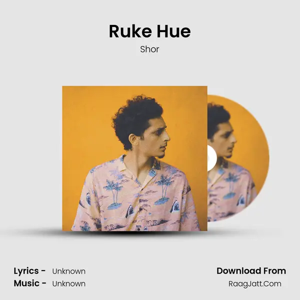 Ruke Hue MP3 Song by Shor Cover
