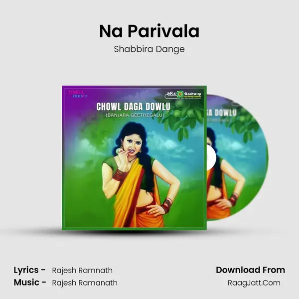 Na Parivala MP3 Song by Shabbira Dange Cover