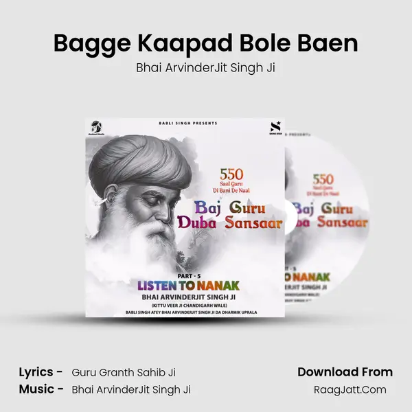 Bagge Kaapad Bole Baen MP3 Song by Bhai ArvinderJit Singh Ji Cover