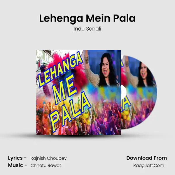 Lehenga Mein Pala - Indu Sonali