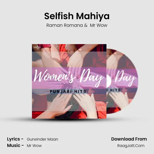 Selfish Mahiya MP3 Song by Raman Romana Cover
