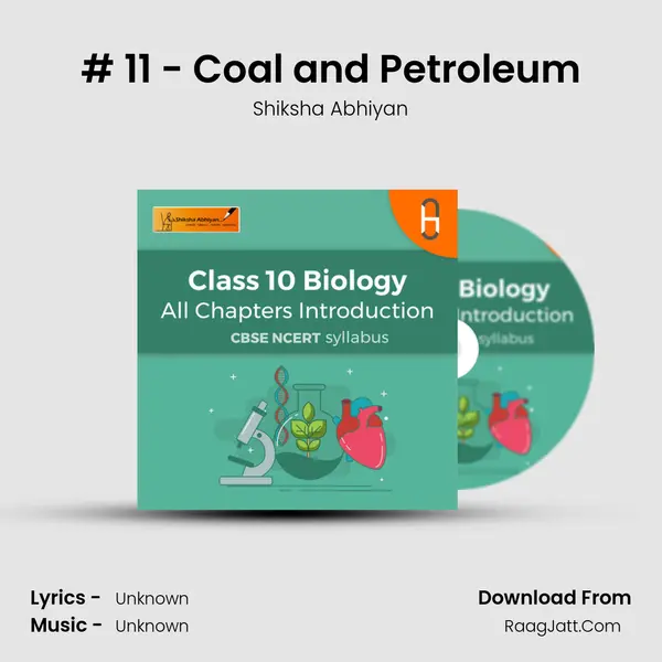# 11 - Coal and Petroleum MP3 Song by Shiksha Abhiyan Cover