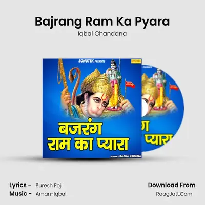 Bajrang Ram Ka Pyara - Iqbal Chandana