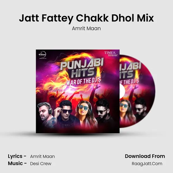 Jatt Fattey Chakk Dhol Mix Cover