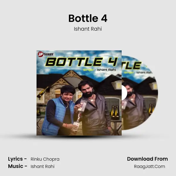 Bottle 4 - Ishant Rahi