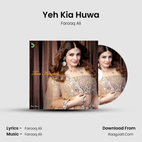 Yeh Kia Huwa MP3 Song by Farooq Ali Cover