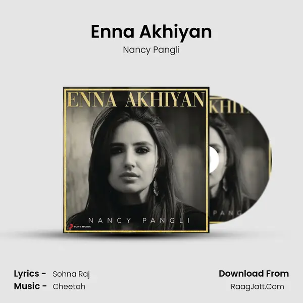 Enna Akhiyan mp3 song