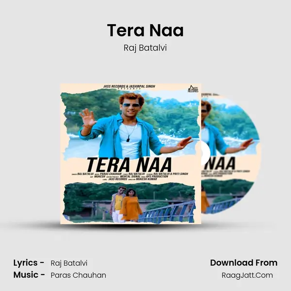 Tera Naa MP3 Song by Raj Batalvi Cover