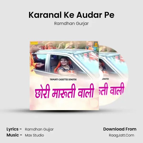 Karanal Ke Audar Pe MP3 Song by Ramdhan Gurjar Cover