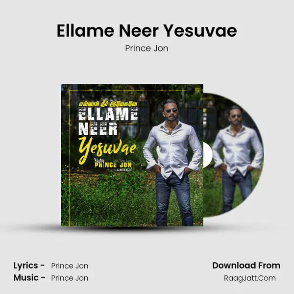 Ellame Neer Yesuvae mp3 song