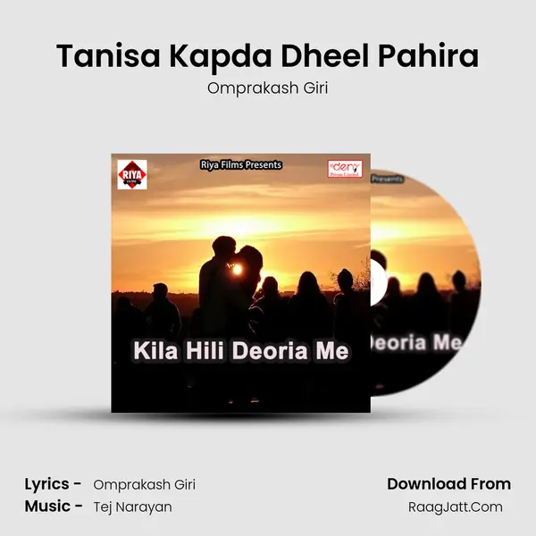 Tanisa Kapda Dheel Pahira mp3 song