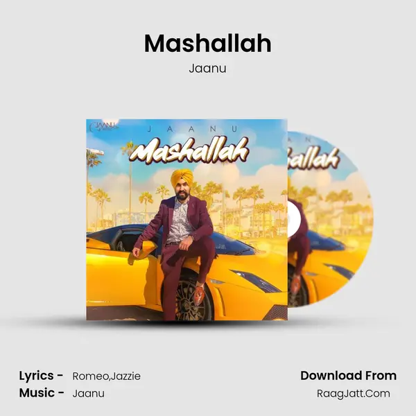 Mashallah - Jaanu
