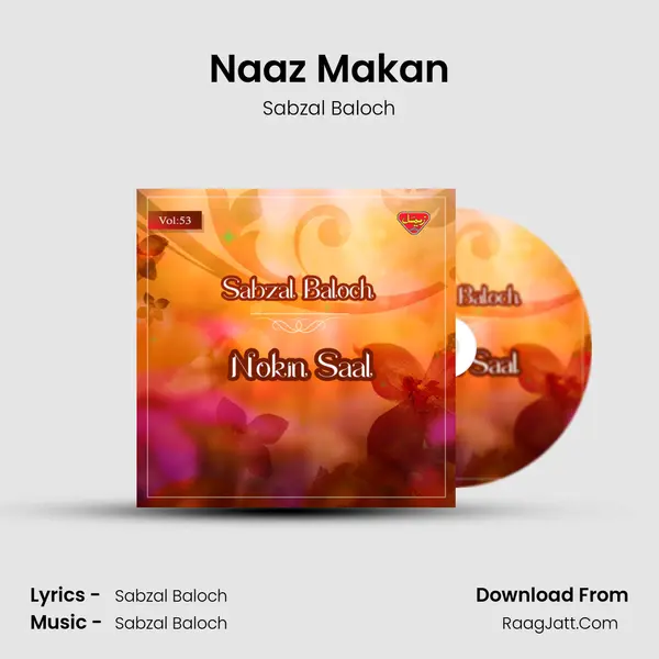 Naaz Makan MP3 Song by Sabzal Baloch Cover