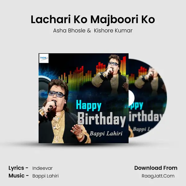 Lachari Ko Majboori Ko MP3 Song by Asha Bhosle Cover