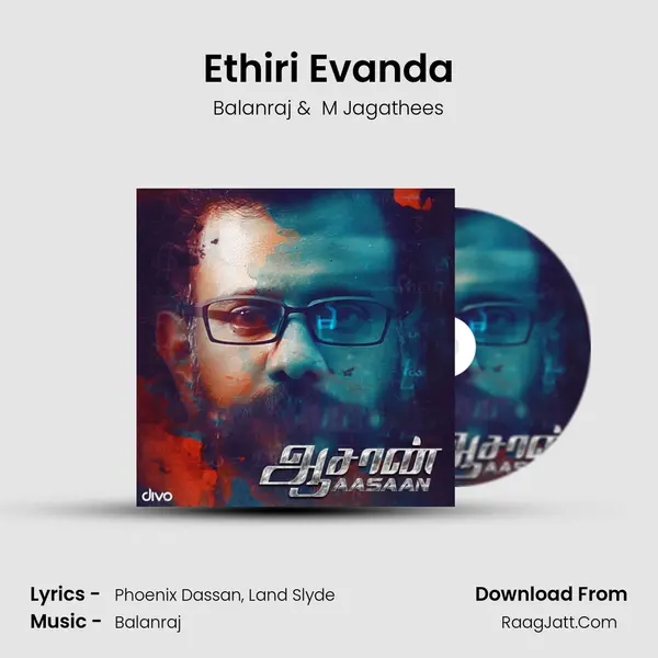 Ethiri Evanda MP3 Song by Balanraj Cover