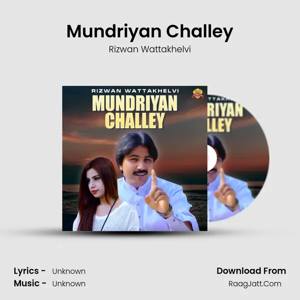 Mundriyan Challey MP3 Song by Rizwan Wattakhelvi Cover