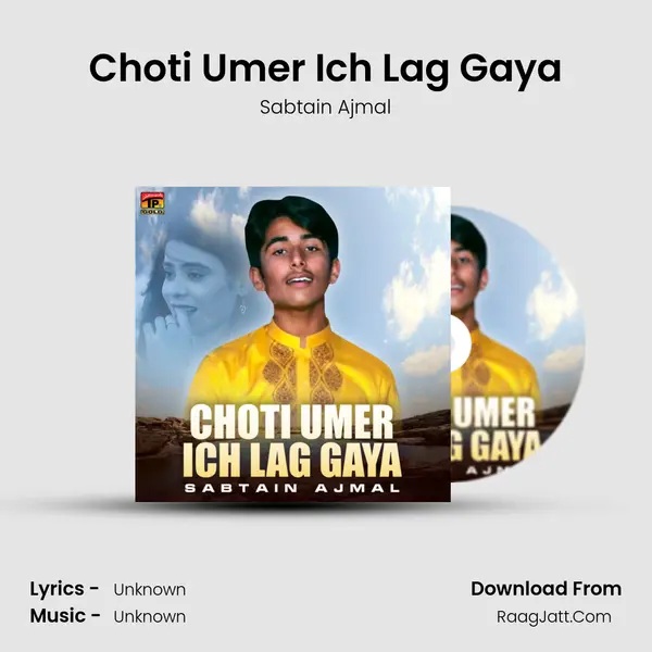 Choti Umer Ich Lag Gaya mp3 song