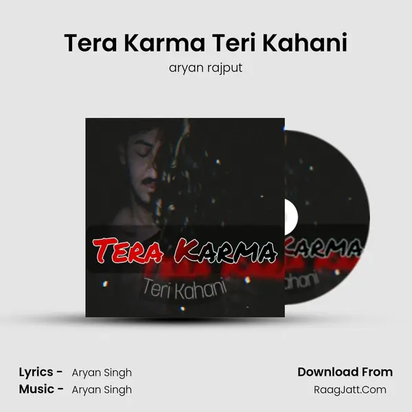 Tera Karma Teri Kahani mp3 song