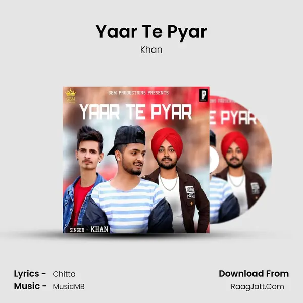 Yaar Te Pyar MP3 Song by Khan Cover
