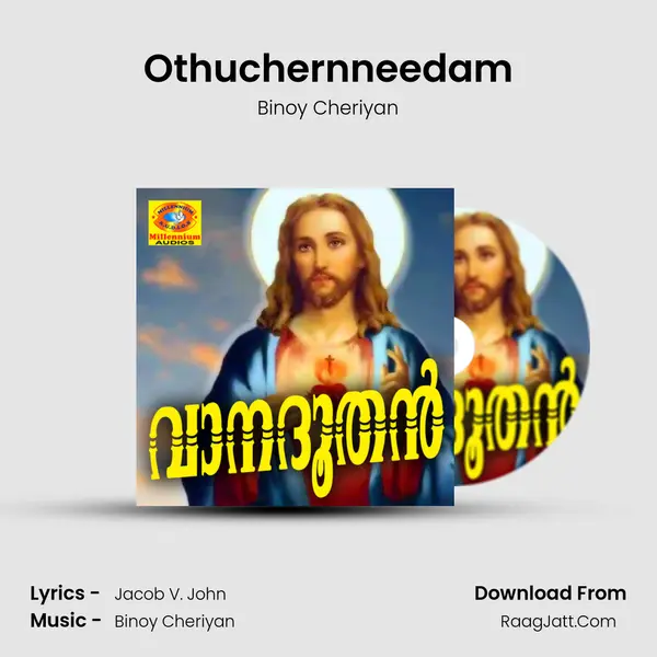 Othuchernneedam MP3 Song by Binoy Cheriyan Cover