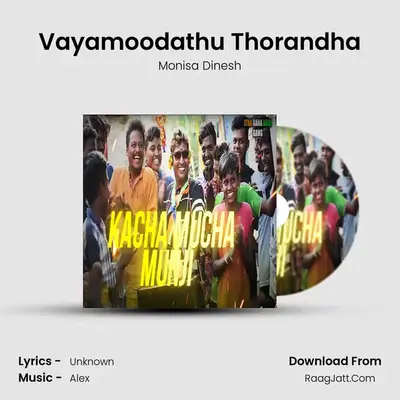 Vayamoodathu Thorandha mp3 song