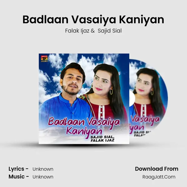 Badlaan Vasaiya Kaniyan MP3 Song by Falak Ijaz Cover