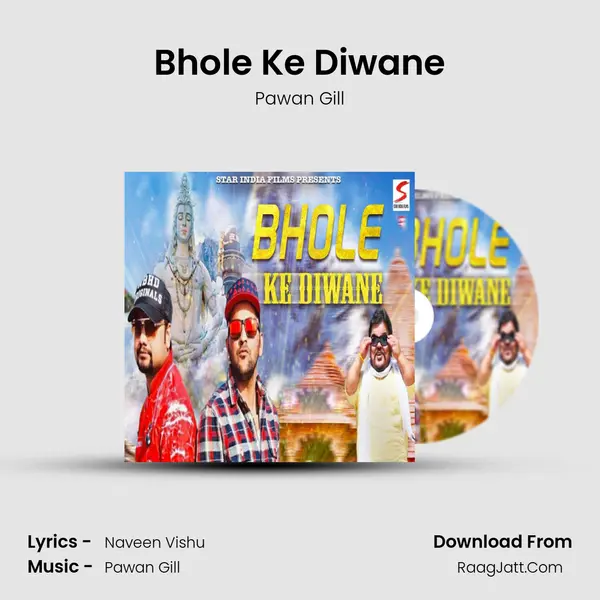 Bhole Ke Diwane - Pawan Gill