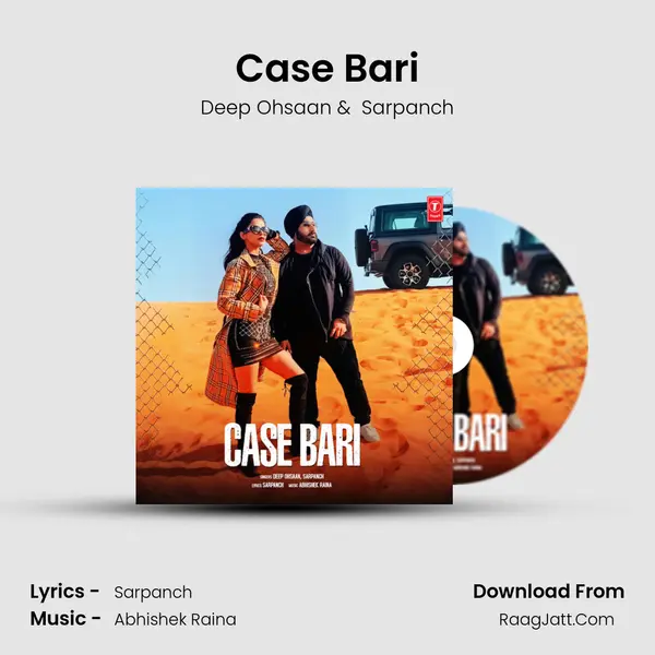 Case Bari MP3 Song by Deep Ohsaan Cover