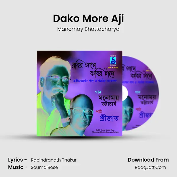 Dako More Aji MP3 Song by Manomay Bhattacharya Cover